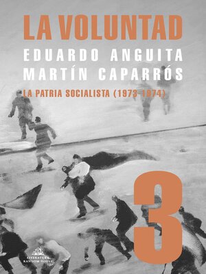 cover image of La Voluntad 3. La patria socialista (1973--1974)